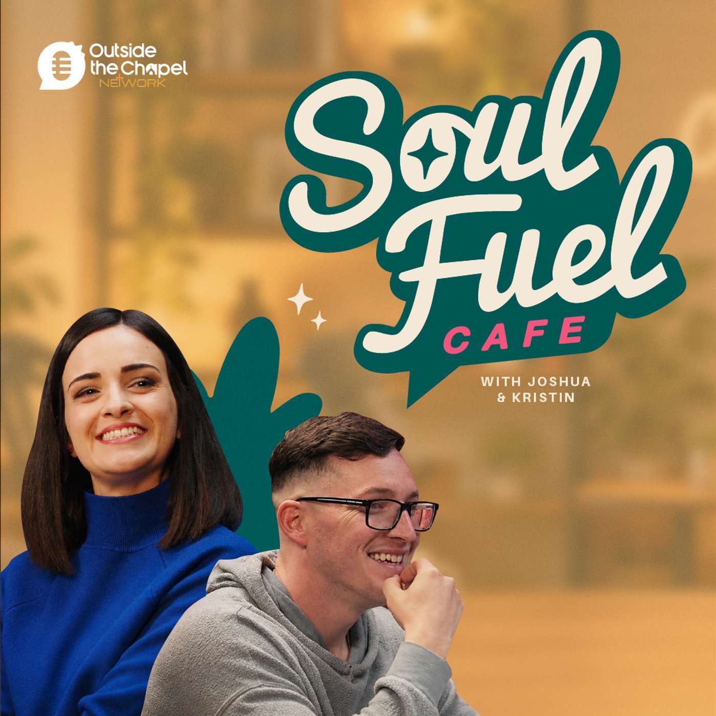 Soul Fuel Cafe cover art: hosts Joshua and Kristin, with the show logotype.
